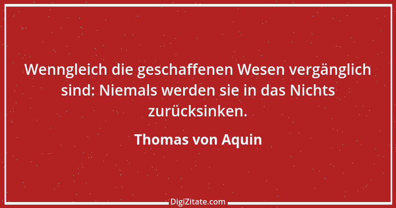 Zitat von Thomas von Aquin 38