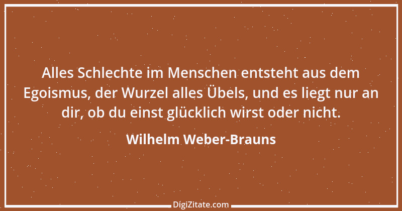 Zitat von Wilhelm Weber-Brauns 46