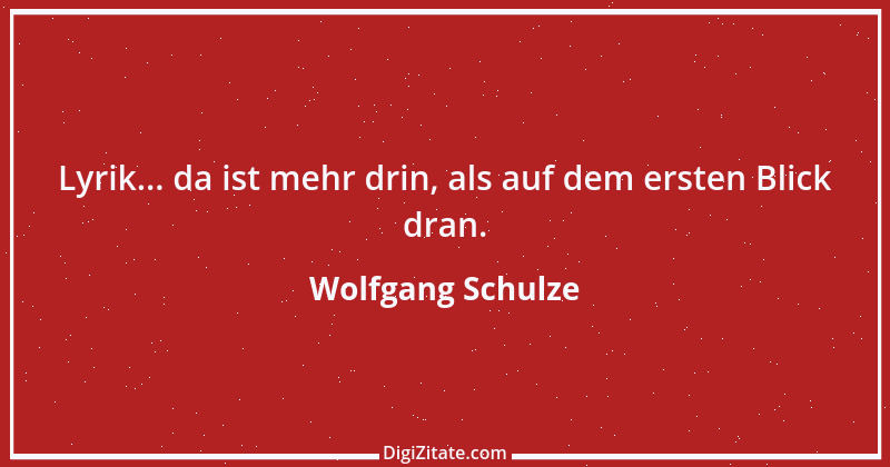 Zitat von Wolfgang Schulze 17