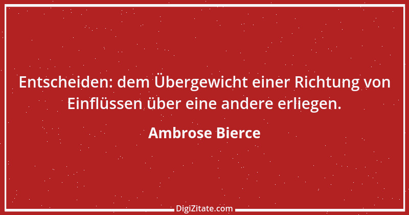 Zitat von Ambrose Bierce 26