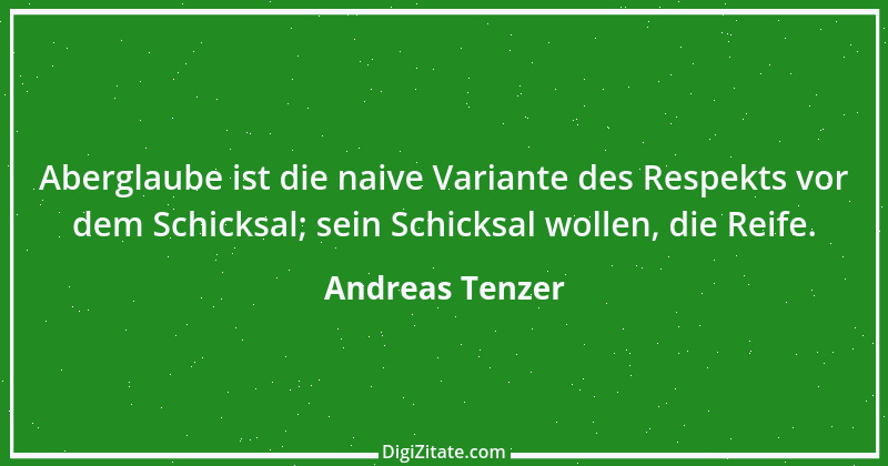 Zitat von Andreas Tenzer 139