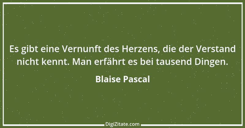 Zitat von Blaise Pascal 329