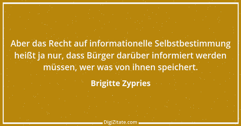 Zitat von Brigitte Zypries 4