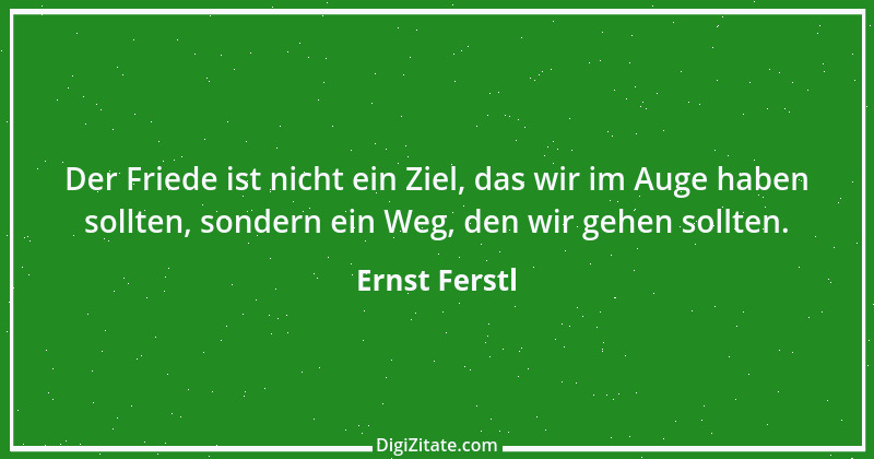 Zitat von Ernst Ferstl 1237