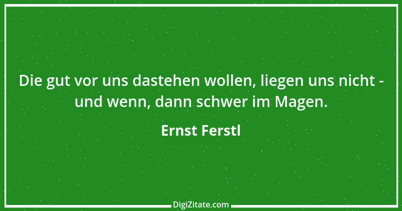 Zitat von Ernst Ferstl 237