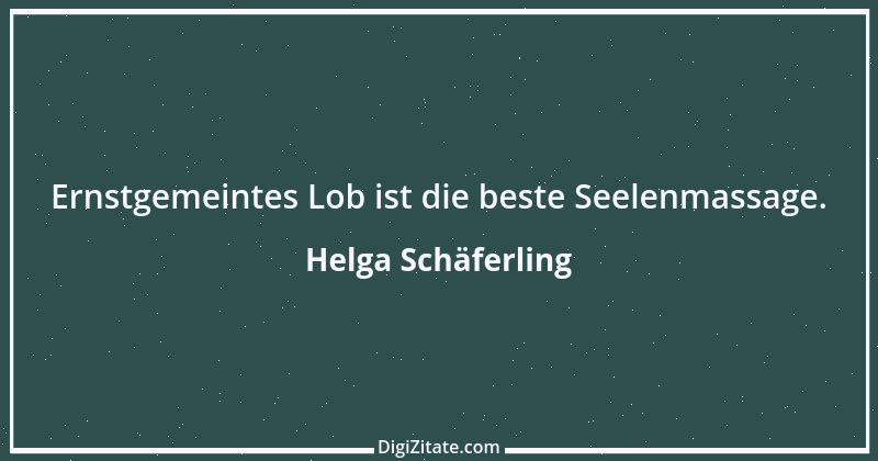 Zitat von Helga Schäferling 551