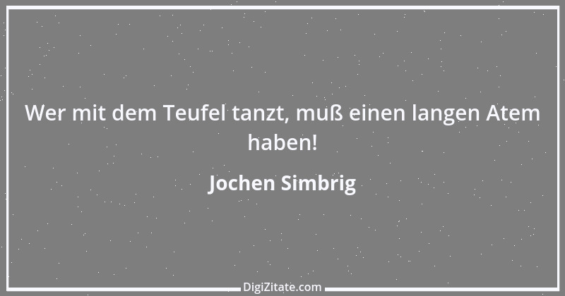 Zitat von Jochen Simbrig 11