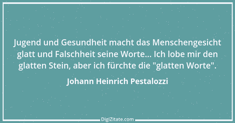 Zitat von Johann Heinrich Pestalozzi 267