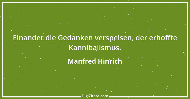 Zitat von Manfred Hinrich 970