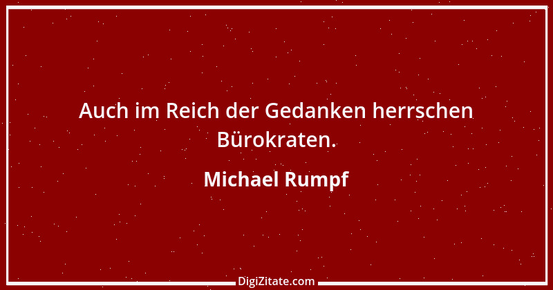 Zitat von Michael Rumpf 102