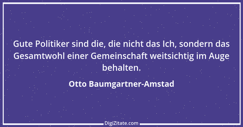 Zitat von Otto Baumgartner-Amstad 81