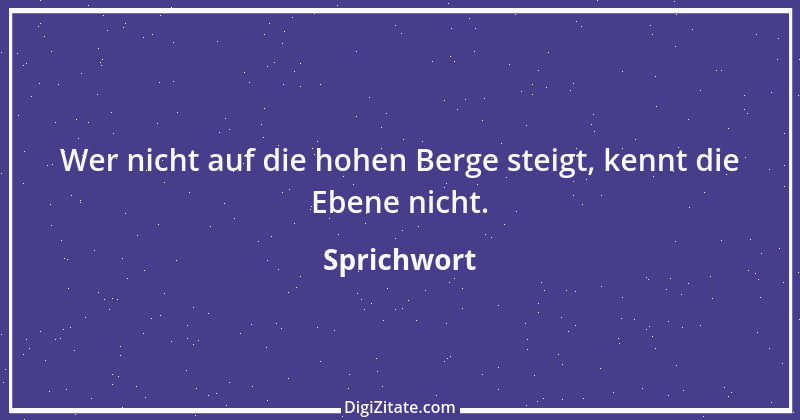 Zitat von Sprichwort 6788