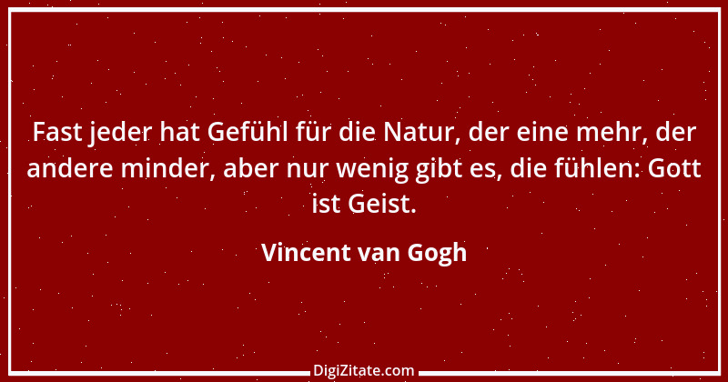 Zitat von Vincent van Gogh 69