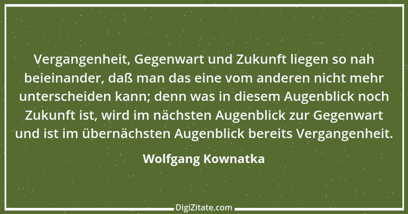 Zitat von Wolfgang Kownatka 40