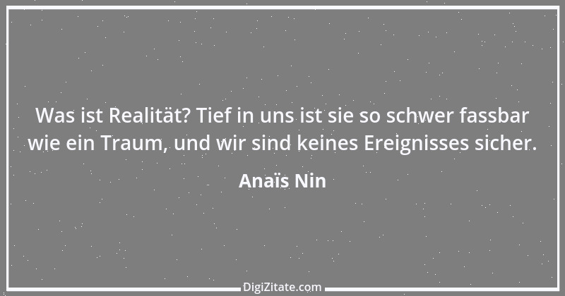 Zitat von Anaïs Nin 6