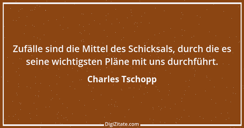 Zitat von Charles Tschopp 46