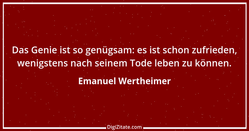 Zitat von Emanuel Wertheimer 501