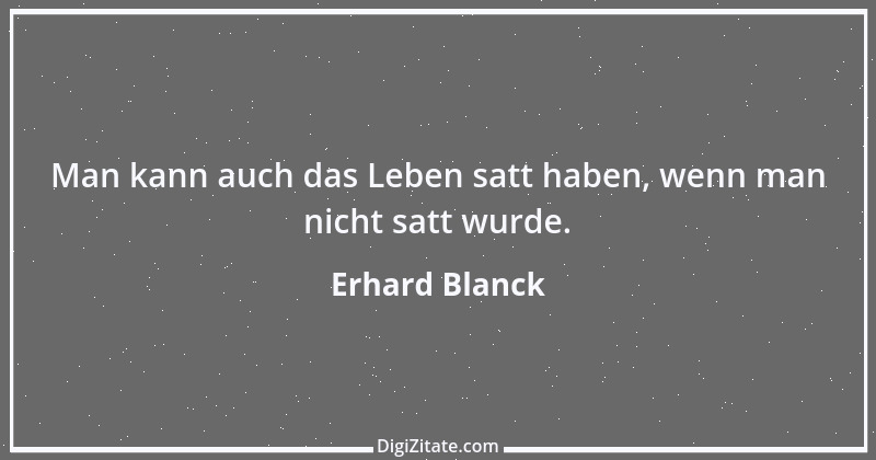 Zitat von Erhard Blanck 981