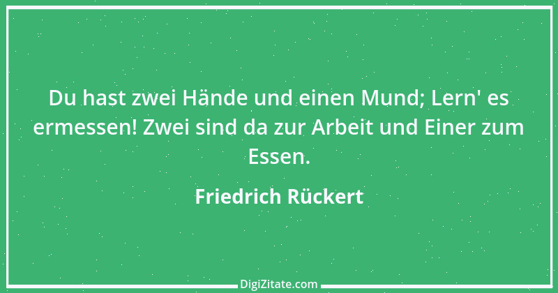 Zitat von Friedrich Rückert 395