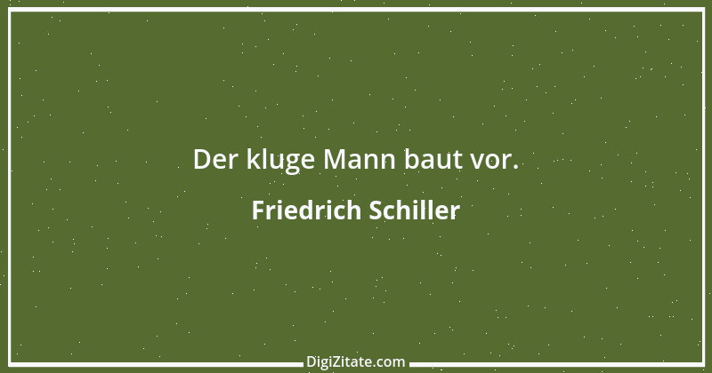 Zitat von Friedrich Schiller 1943