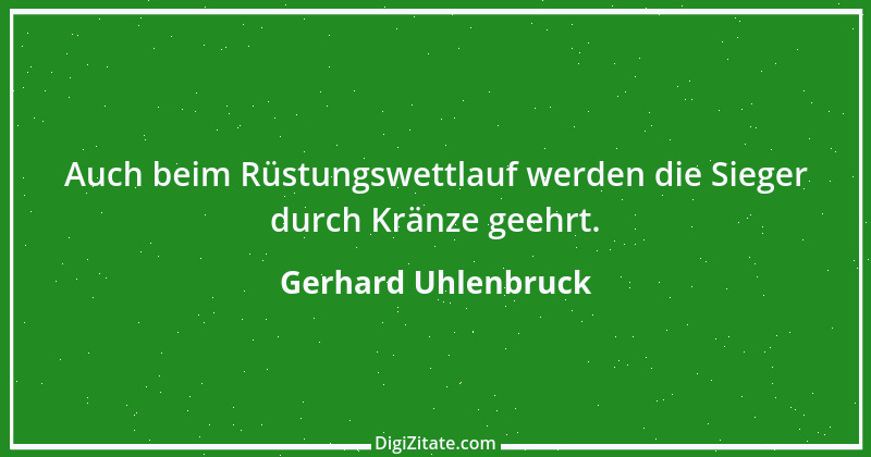 Zitat von Gerhard Uhlenbruck 246