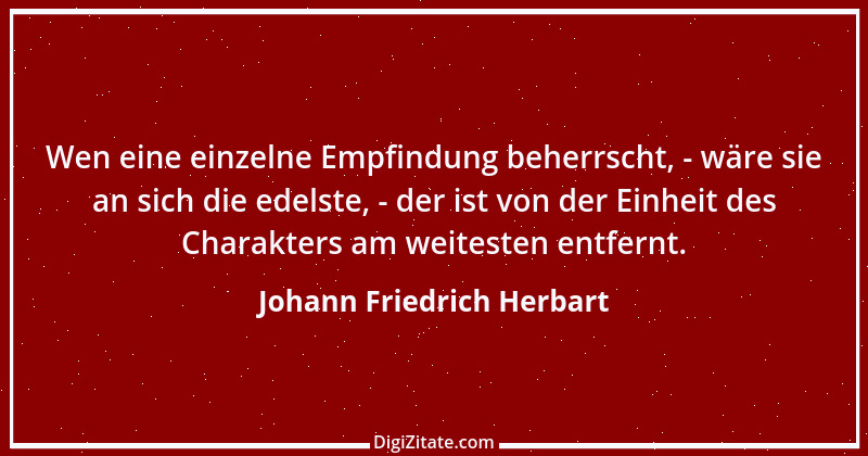 Zitat von Johann Friedrich Herbart 5