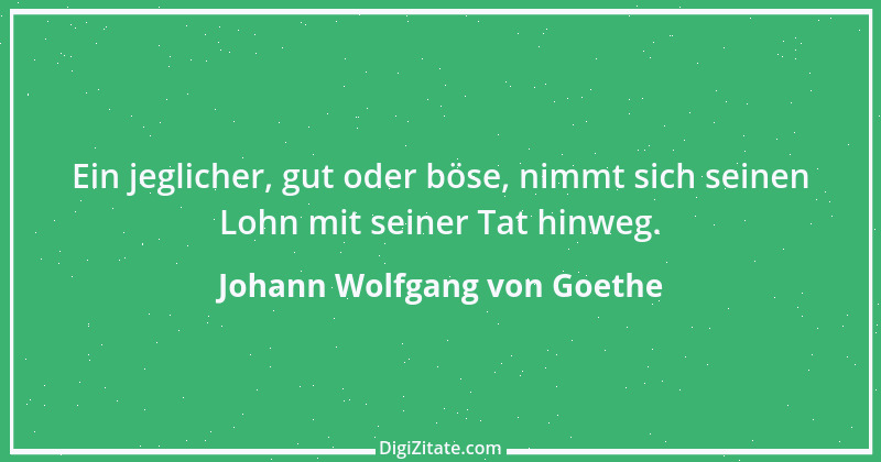 Zitat von Johann Wolfgang von Goethe 1426