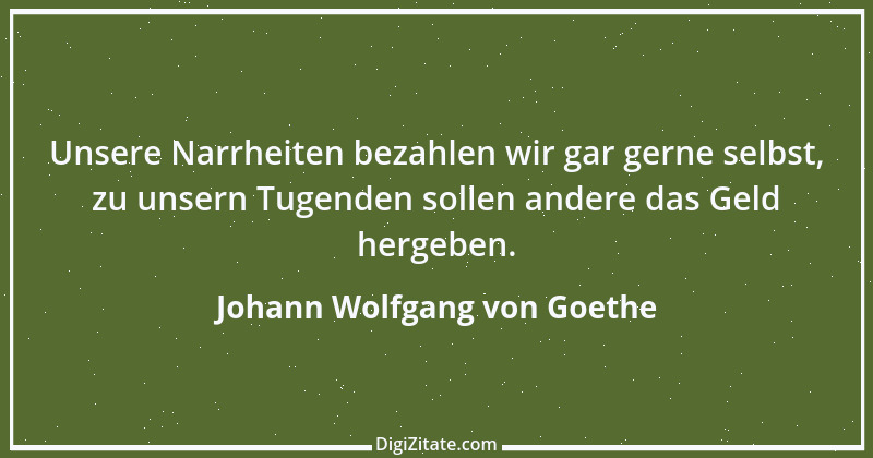 Zitat von Johann Wolfgang von Goethe 2426