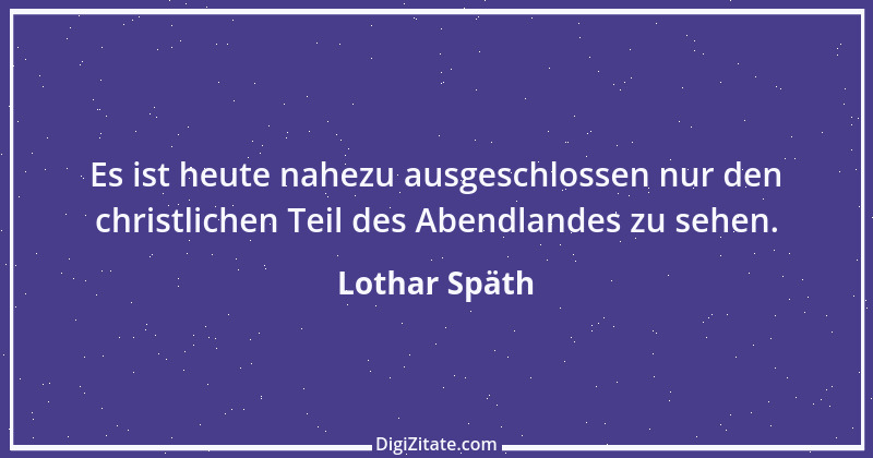 Zitat von Lothar Späth 17