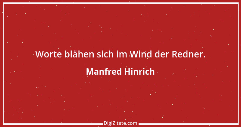 Zitat von Manfred Hinrich 3600