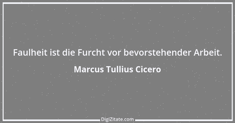 Zitat von Marcus Tullius Cicero 350