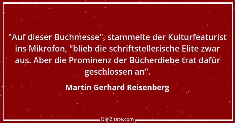 Zitat von Martin Gerhard Reisenberg 2741