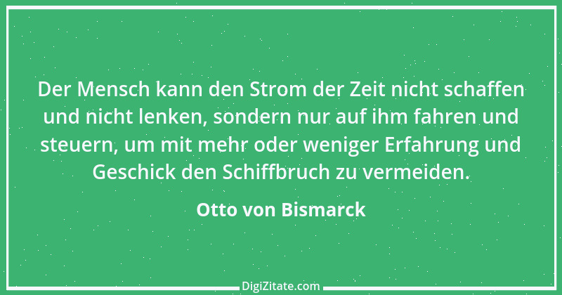 Zitat von Otto von Bismarck 124