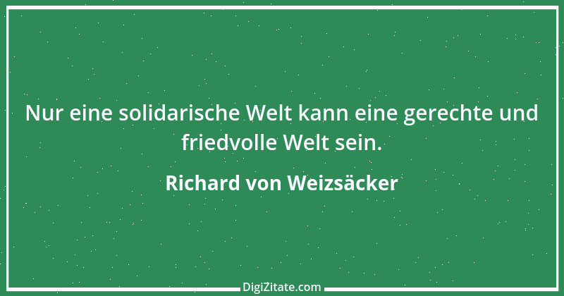 Zitat von Richard von Weizsäcker 116