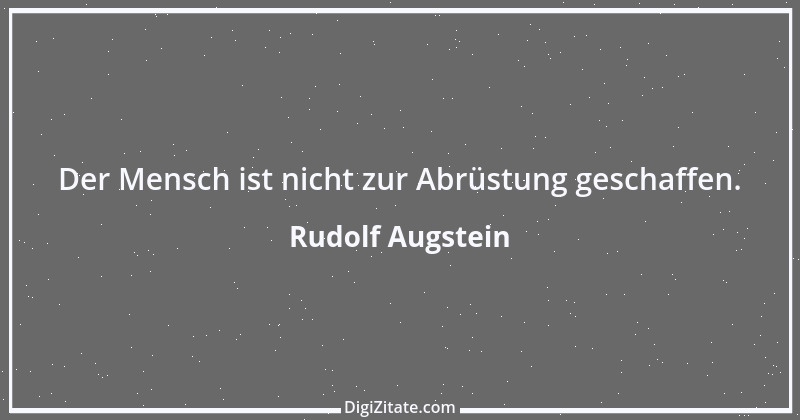 Zitat von Rudolf Augstein 47