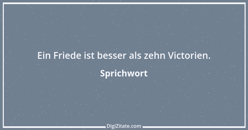 Zitat von Sprichwort 12418