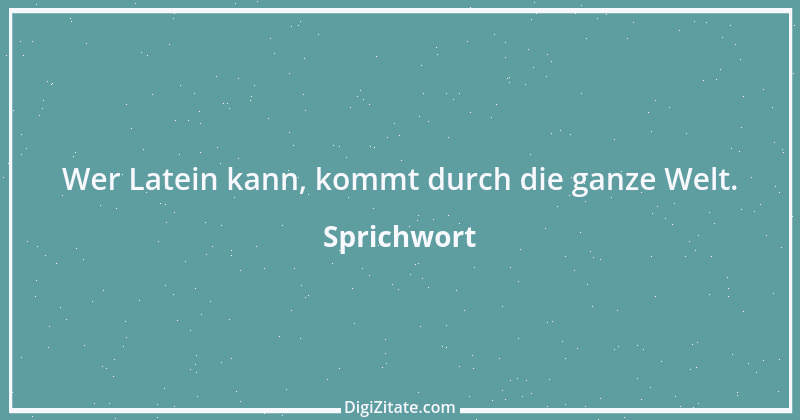 Zitat von Sprichwort 9418