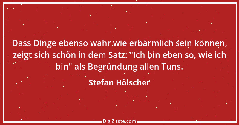 Zitat von Stefan Hölscher 15