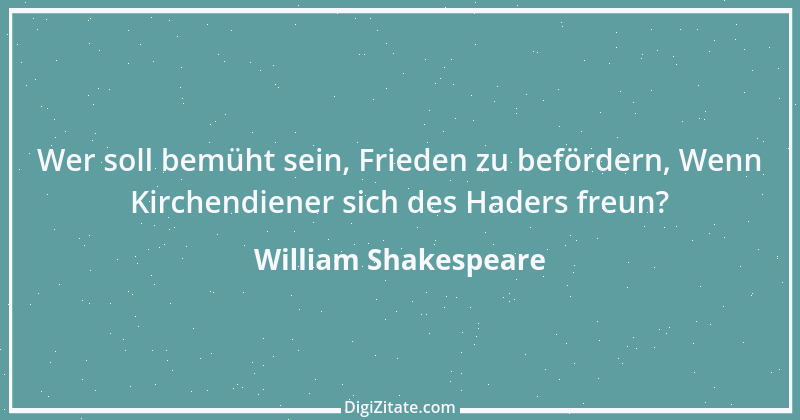 Zitat von William Shakespeare 12