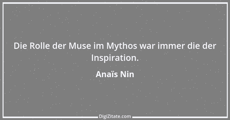 Zitat von Anaïs Nin 7