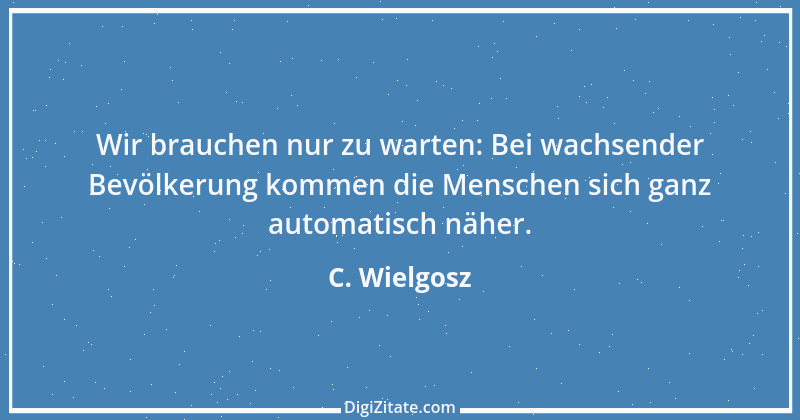 Zitat von C. Wielgosz 1