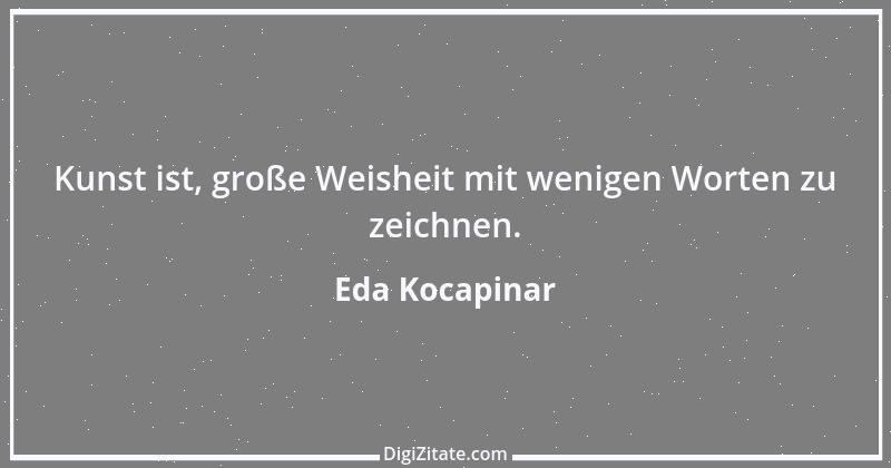 Zitat von Eda Kocapinar 9