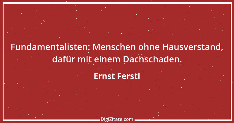 Zitat von Ernst Ferstl 1868