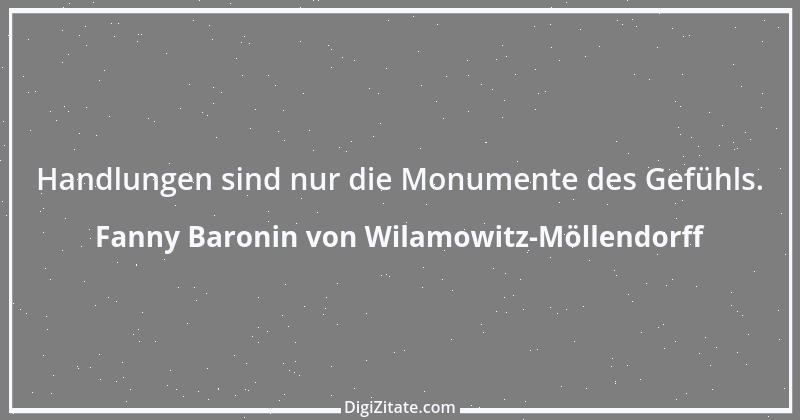 Zitat von Fanny Baronin von Wilamowitz-Möllendorff 1