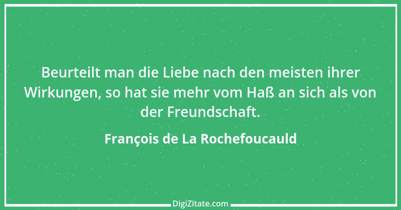 Zitat von François de La Rochefoucauld 340