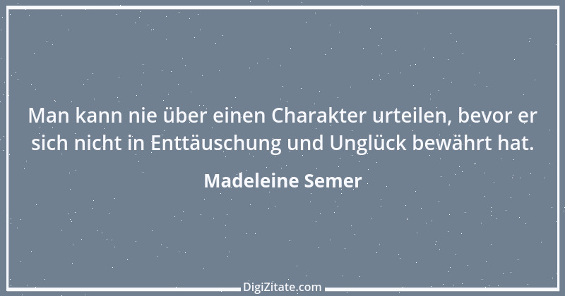 Zitat von Madeleine Semer 2