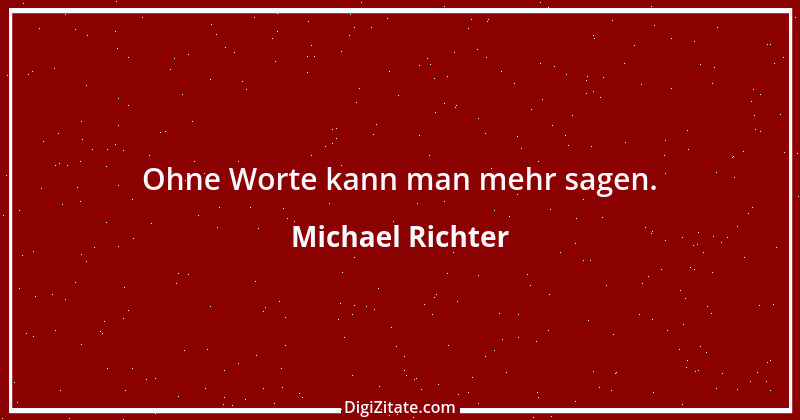 Zitat von Michael Richter 284