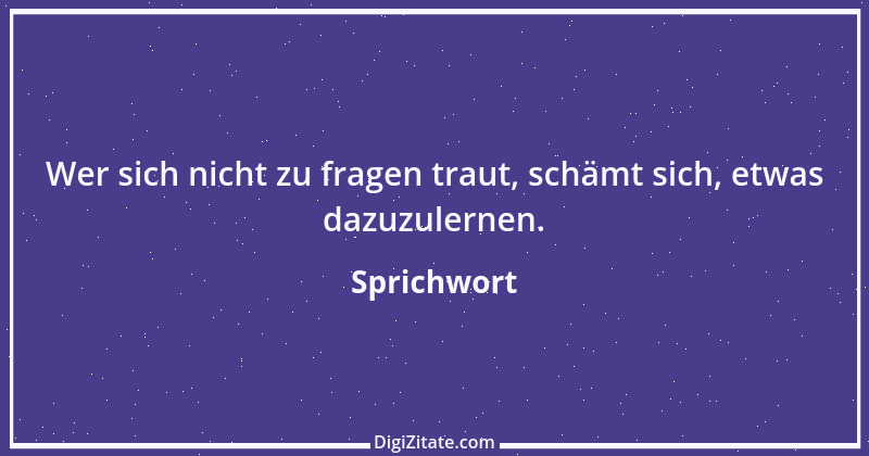 Zitat von Sprichwort 8419