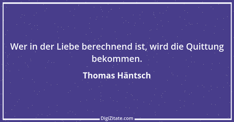 Zitat von Thomas Häntsch 2