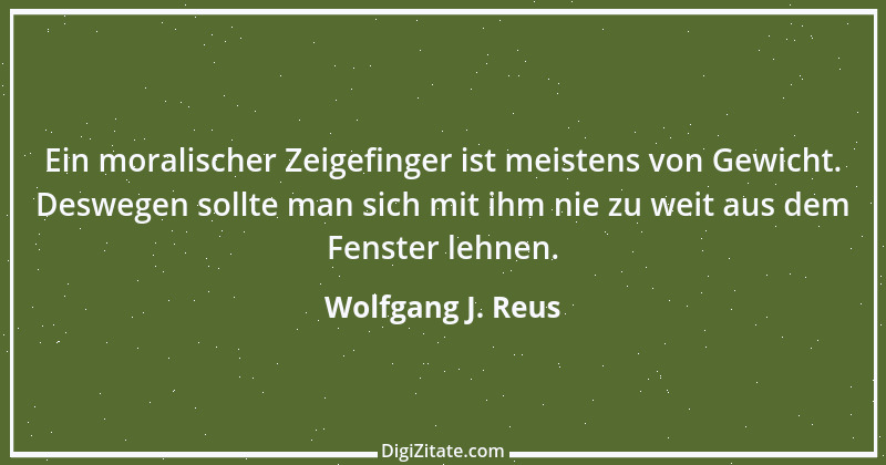 Zitat von Wolfgang J. Reus 267